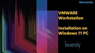 VMware Workstation PRO   Installation on Windows PC