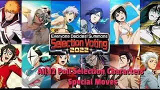 2022 Bleach Brave Souls Poll Selection Winners, All 12 Characters' Special Moves