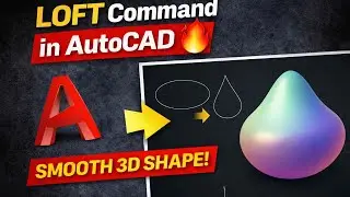 LOFT Command in AutoCAD 🔥 | Easy 3D Shape