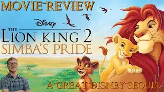 The Lion King 2: Simba&rsquo;s Pride (1998) Movie Review (Ninja Reviews)