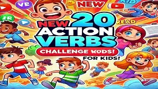 Learn 20 New Action Verbs | Fun and Educational Video&nbsp;for&nbsp;Kids!