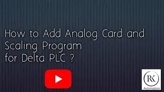 How to scale Analog Card 4-20 mA  and AI Scaling  for  Delta PLC 