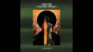 LODESTAR - Zonen [FULL ALBUM] 2024