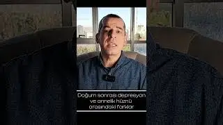 ANNE DEPRESYONU MU H&Uuml;Z&Uuml;N M&Uuml;? (Depresyon Annelik H&uuml;zn&uuml; Farkları)