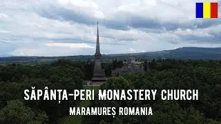 Săp&acirc;nța-Peri: The World's Tallest Wooden Church (78m!) + Top 10 Wonders | 4K Drone & Ground Tour
