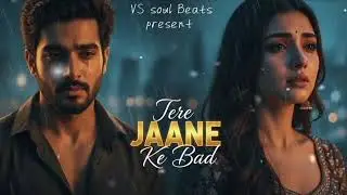Tere Baad...New Sad Song of 2026 