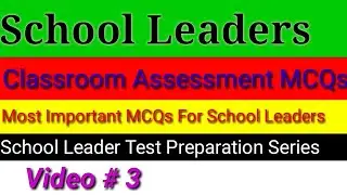 School Leaders | ETEA SCHOOL LEADERS TEST PREPARATION | SCHOOL LEADERS CLASSROOM ASSESSMENT | ETEA