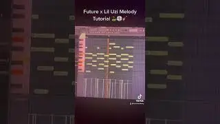 Future x Lil Uzi Vert Melodic Melody Tutorial 2022