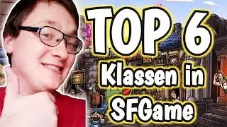 SFGame: Die TOP 6 der KLASSEN aus SFGame!