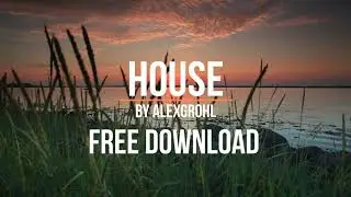House Free Download - No Copyright Music