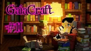 Ga&iuml;aCraft - Semillas M&aacute;gicas! - Minecraft Mods Ep 11