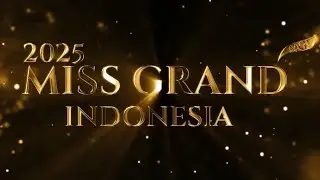 MISS GRAND INDONESIA 2025☆☆☆