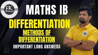 Differentiation Important LAQs | Maths IB | Intermediate First Year | Derivatives | FK Tutorials | 