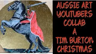 AUSSIE ART YOUTUBERS COLLABORATION, A TIM BURTON CHRISTMAS