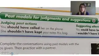 Expressing judgment and making suggestions about the past