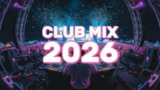 EDM Mix 2026 Best Drops, Big Room, Festival Anthems
