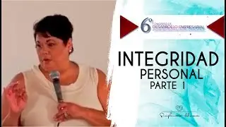 Integridad Personal - Parte1 | Adriana Corona