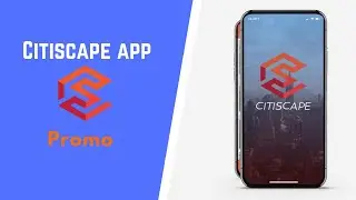Citiscape App Promo