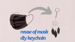 How to reuse used mask idea /how to make keychain from mask #crafts