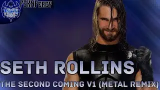 Seth Rollins | The Second Coming V1 (Metal Remix) | Wrestling Theme Song