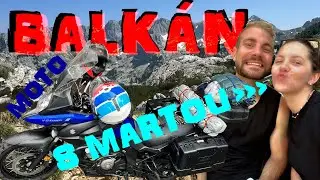 Moto Balkán s Marťou