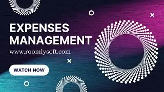 Expense Management with Roomlysoft Software