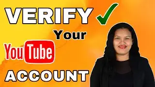How To Verify Your YOUTUBE Account 2020 ||  YOUTUBE Account Verification Tutorial 2020