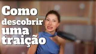 Como Descobrir Uma Trai&ccedil;&atilde;o | Sinais de infidelidade segundo a Psicologia