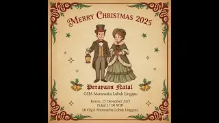 Perayaan Natal GSJA Maranatha Llg, 25 Desember 2025