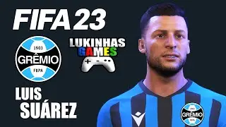 FIFA 23 | Luis Su&aacute;rez | Gr&ecirc;mio | look alike | how to create | pro clubs | tutorial | stats