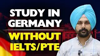 Admission without IELTS or PTE in German Universities | Germany Visa Updates | Jaspreet Deol