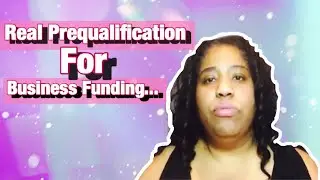 Real Prequalification for Business Funding🤑🤑