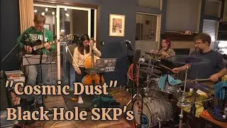 SKP's - Cosmic Dust - 11-20-25