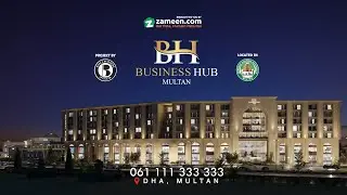 Business Hub DHA Multan - TVC June 2021