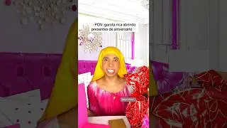POV: garota rica abrindo presentes de anivers&aacute;rio (David Costa- @davidcstt_)