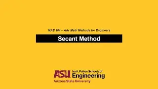 MAE 384 - Secant Method