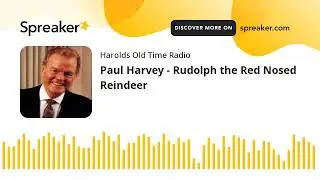 Paul Harvey - Rudolph the Red Nosed Reindeer