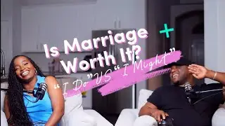Is Marriage Still Worth It in 2024? 