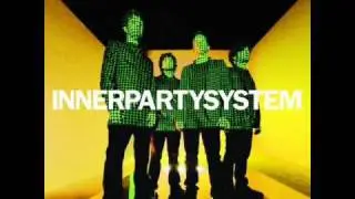 Don't Stop - InnerPartySystem