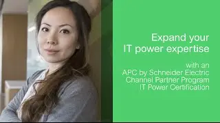 APC by Schneider Electric IT Power Channel Partner Certification