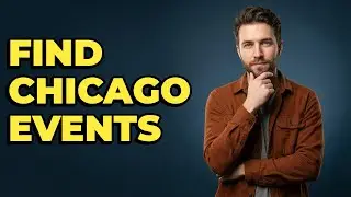 How Can I Discover Upcoming Chicago Events?