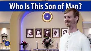 Who Is This Son of Man? (With Sundara Traymar)