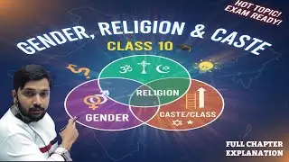 Gender Relegtion And Cast (Bilingual) Class 10th Civics Chapter-3