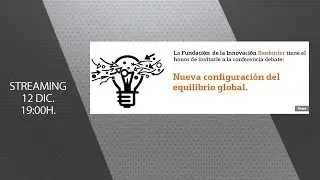 Streaming Nueva Configuraci&oacute;n del Equilibrio Global