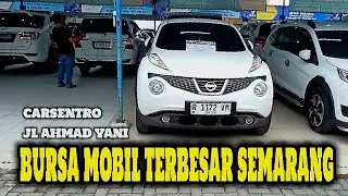 BURSA MOBIL TERBESAR SEMARANG CARSENTRO JL AHMAD YANI