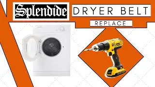 ROUTE DOWN REPAIR. Splendide Dryer Belt Replacement