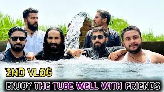 Enjoy the tube well with friends || 2nd vlog 2023 || Bashi VLOGS