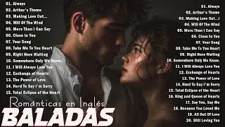 Baladas Romantica en Ingles de los 80 y 90 - Mejores Baladas Romanticas En Ingles