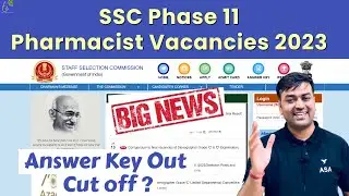 ssc phase 11 cut off 2023 || SSC Pharmacists Vacancy 2023 Answer Key & SSC Phase 11 Expected Cut off