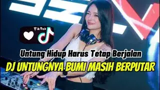 DJ UNTUNGNYA BUMI MASIH BERPUTAR FULL BASS REMIX NONSTOP 🔥🔥